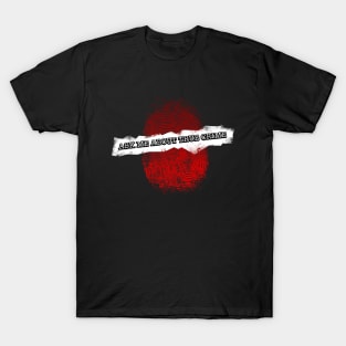 Ask me about true crime T-Shirt